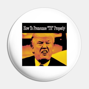 How To Pronounce TH By Trump Pin