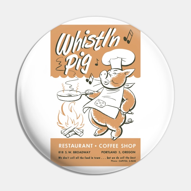 Whistl'n Pig - Portland OR Pin by DCMiller01