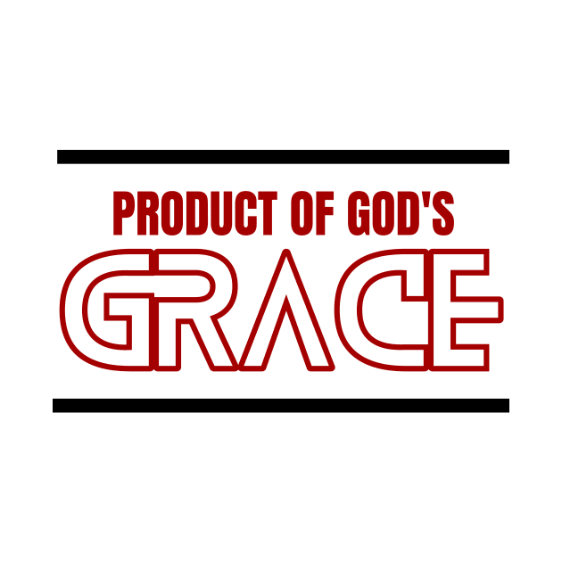 Product Of God's Grace | Christian Typography by All Things Gospel