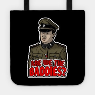 Are We The Baddies? Tote