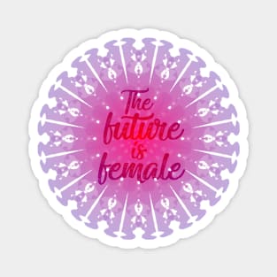 The future is female Magnet