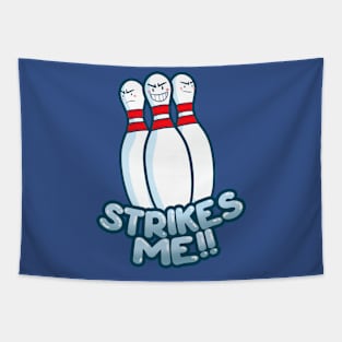 Strikes Me !! Tapestry