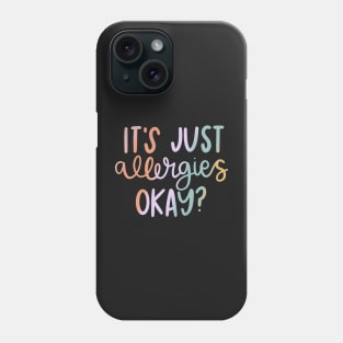 Allergies Phone Case