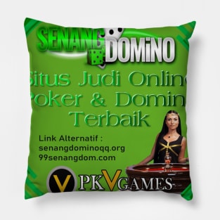 senangdomino | situs judi online | poker online | domino qq Pillow