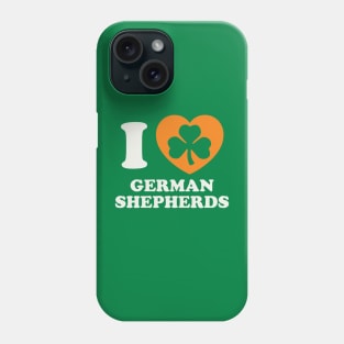 St Patricks Day German Shepard Irish Pride German Shepard Mom Phone Case