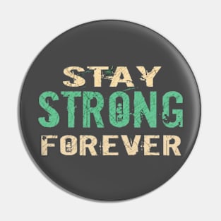 Positive mindset-stay strong for ever Pin