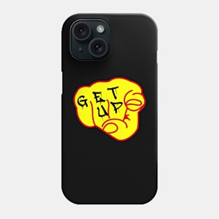 Get up Phone Case