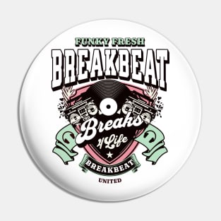 BREAKBEAT  - Funky Fresh 4 Life (strawberry/mint) Pin