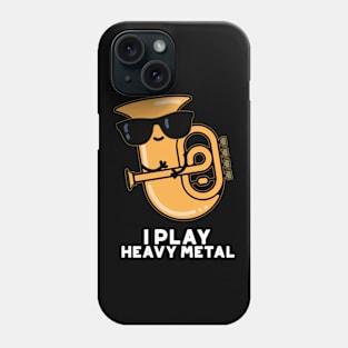 I Play Heavy Metal Cute Tuba Pun Phone Case