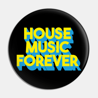 House music Pin