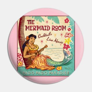 Mermaid Room Pin