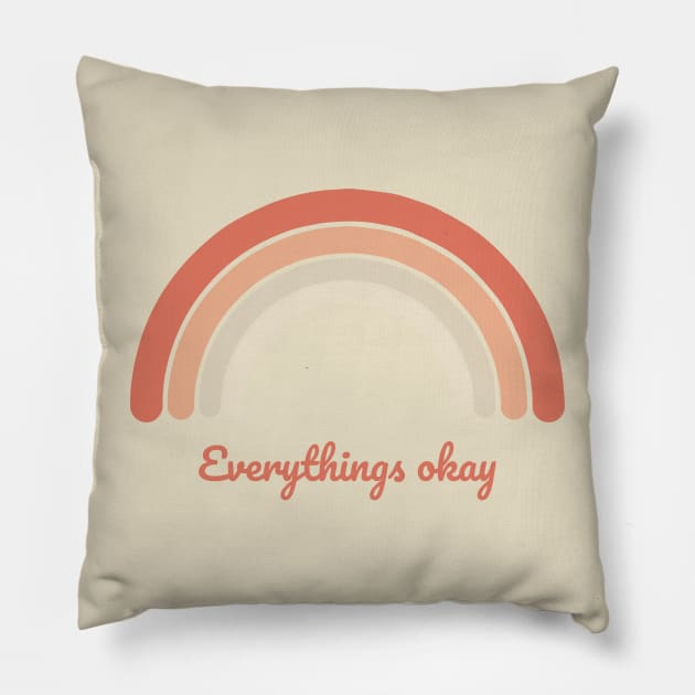 Everythings okay Pillow by camillekayart