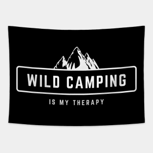 Wild Camping Is My Therapy white design for outdoor lovers Tapestry