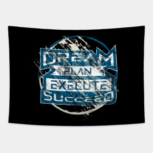 Dream Plan Execute Succeed Motivation Tapestry