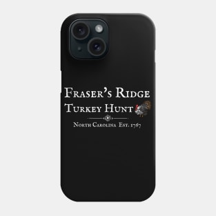 Fraser's Ridge Turkey Hunt Phone Case