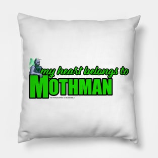 MY Heart Belongs to Mothman Pillow