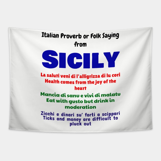 Italian Proverb or Folk Saying from Sicily Tapestry by Jerry De Luca