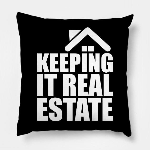 Realtor - keeping it real estate w Pillow by KC Happy Shop