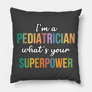 Pediatrician Superpower Pillow