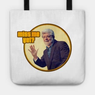 George Lucas: Miss Me Yet? Tote