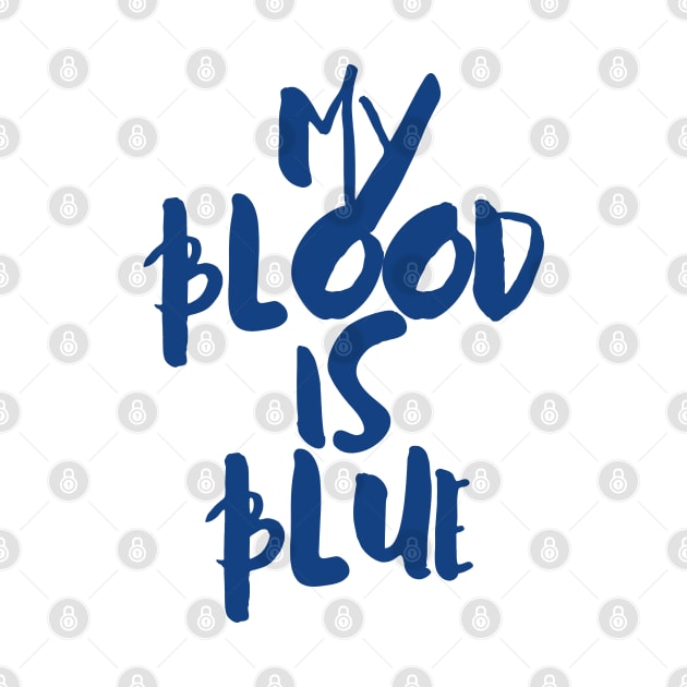 My blood is blue by Providentfoot