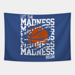 Let the Madness Begin Stacked Words Tapestry