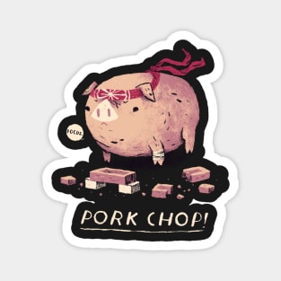 pork chop! Magnet