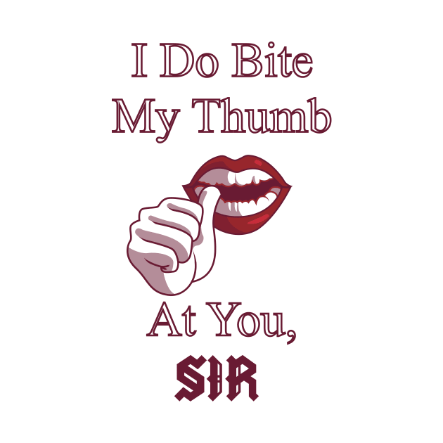 I Do Bite My Thumb by artsy_oleander