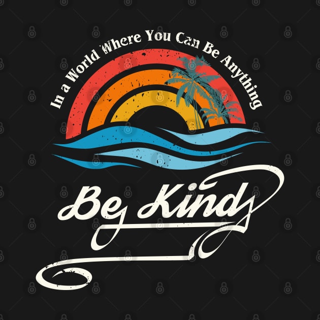 Be Kind. Anti Bullying Design. by lakokakr