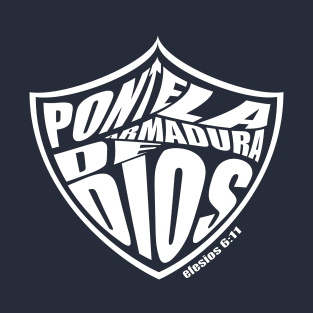 Ponte la Armadura de Dios T-Shirt