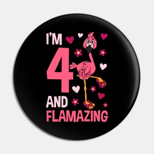 I'm 4 and Flamazing Flamingo Pin