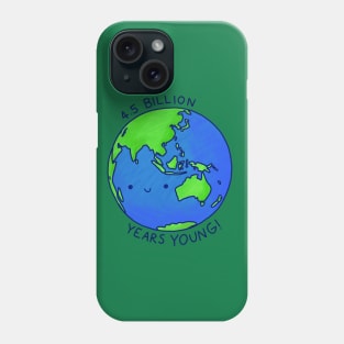 4.5 Billion Years Young Phone Case