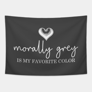 Morally grey, Funny reading gift for book nerds, bookworms Tapestry