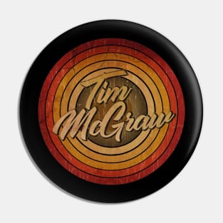 arjunthemaniac,circle vintage retro fadedTim McGraw Pin