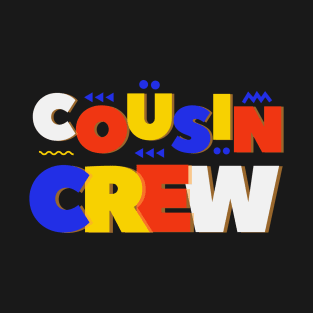 Cousin Crew For Toddlers T-Shirt