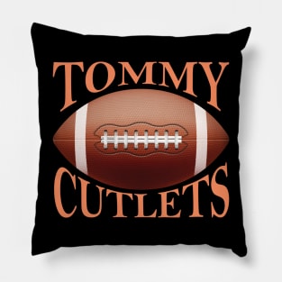 Tommy Cutlets Pillow