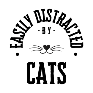 Easily Distracted by Cats T-Shirt