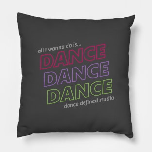 Dance Dance Dance Pillow