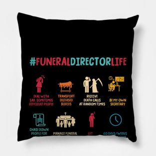 Funeral Directors Life Vintage Pillow