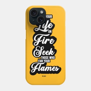 Set your life on fire - Rumi Quote Typography - Retro Phone Case