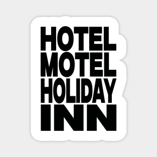 Hotel motel holiday inn Magnet