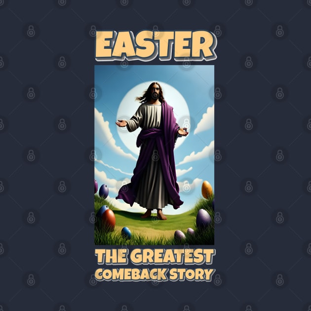 EASTER : The Greatest Comeback Story by INLE Designs