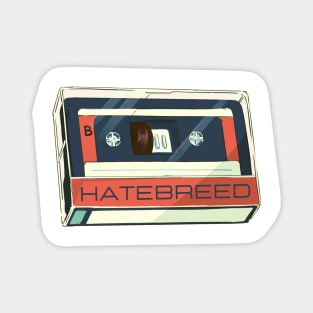 hatebreed cassette tape Magnet
