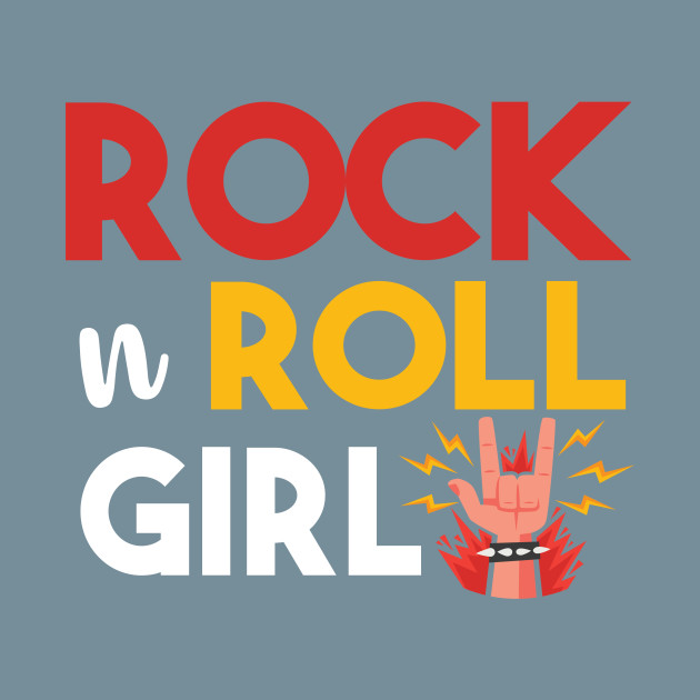 Disover Rock and Roll Girl - Rock Roll Girl - T-Shirt