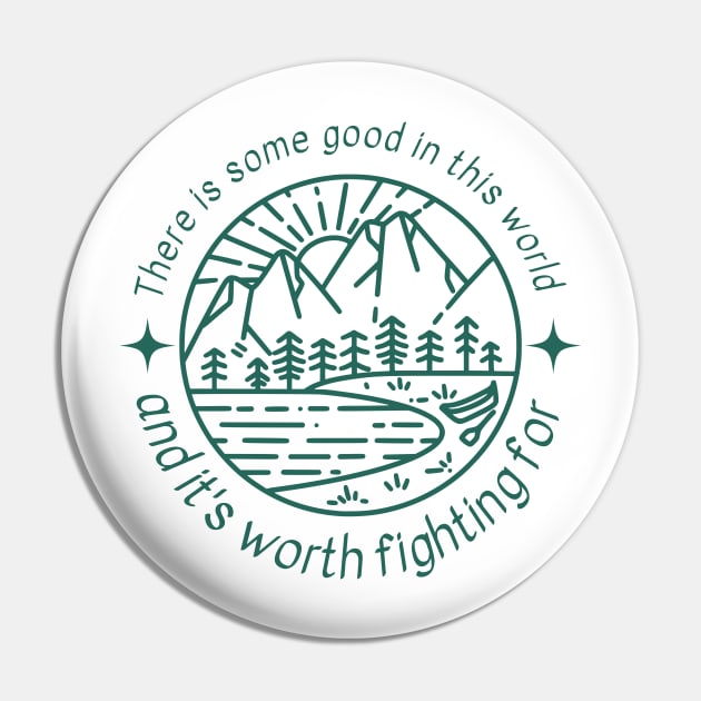 There is Some Good in This World - Lake Landscape - Fantasy Pin by Fenay-Designs