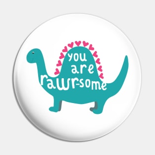 Rawrsome Valentine Pin