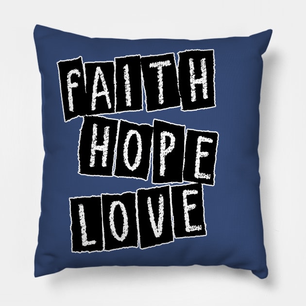 FAITH-HOPE-LOVE Pillow by Mhay4ever2018