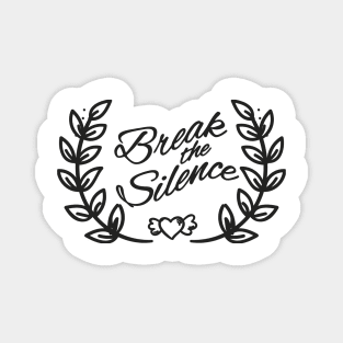 'Break The Silence' PTSD Mental Health Shirt Magnet