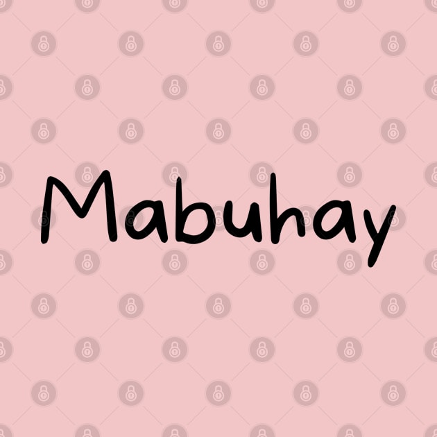 Mabuhay filipino american Tagalog statement by CatheBelan