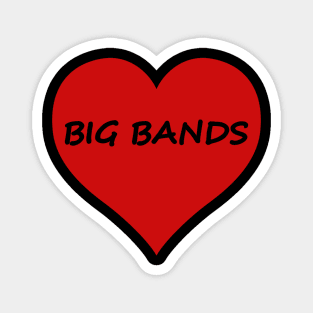 Big Band Jazz Lover's Heart Design Magnet